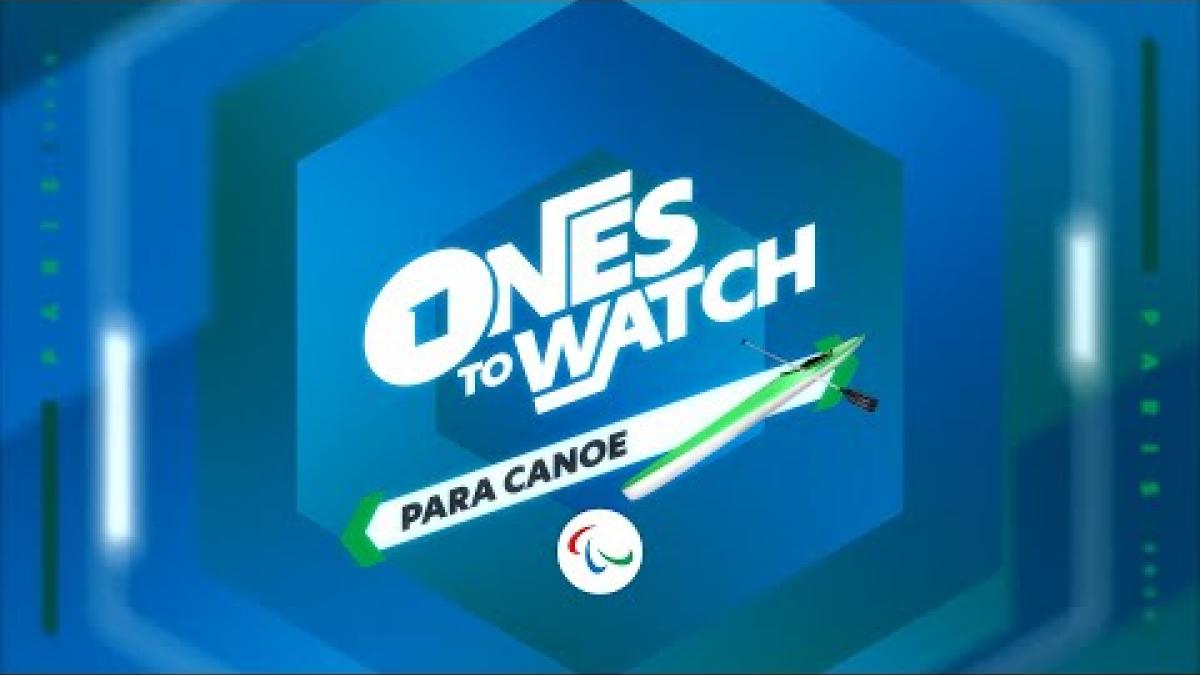 Thumbnail of a video about Para canoe with texts "Ones to Watch: Para Canoe".